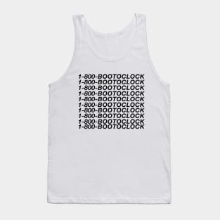 1-800-BOOTOCLOCK Tank Top